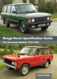 Range Rover Specification Guide - First Generation Models 1970–1996