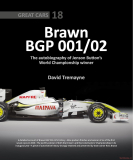 Brawn BGP 001/02 – The Autobiography of Jenson Button’s World Championship Winner