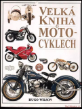 Velká kniha o motocyklech