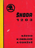 Škoda 1203 - návod k obsluze a údržbě / servisní šek