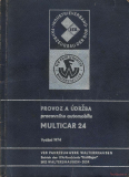 Multicar 24 - Provoz a údržba