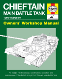 Chieftain Main Battle Tank Manual - 1966 to present)