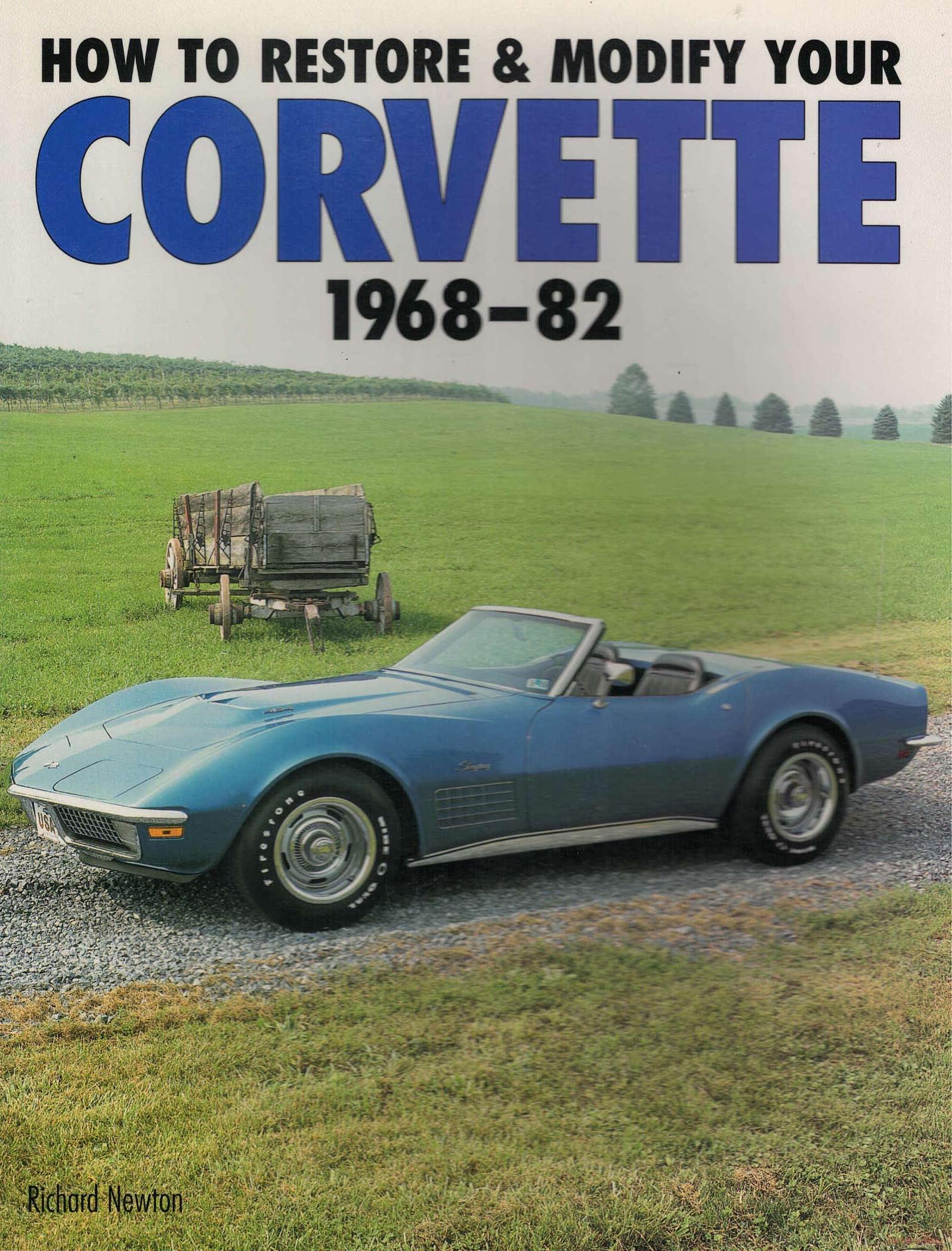 How to Restore & Modify Your Corvette 1968-1982