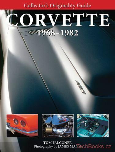 Corvette: Collector´s Originality Guide 1968-1982