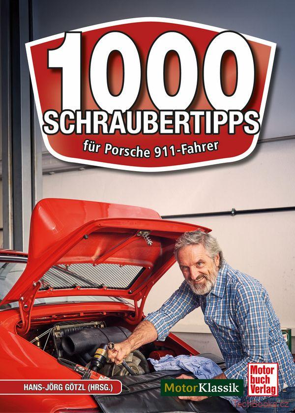 1000 Schrauber-Tipps für Porsche 911-Fahrer