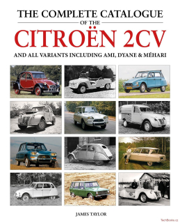 The Complete Catalogue of the Citroen 2CV and all variants